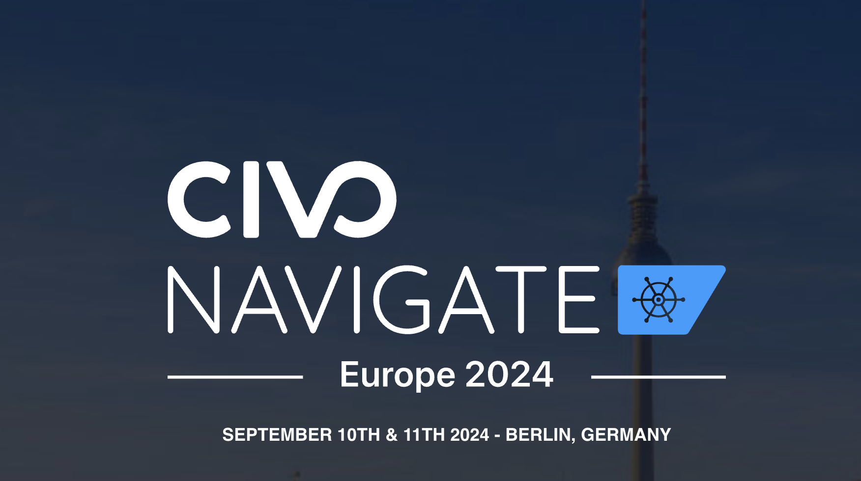 title image reading &quot;Civo Navigate Berlin 2024&quot;