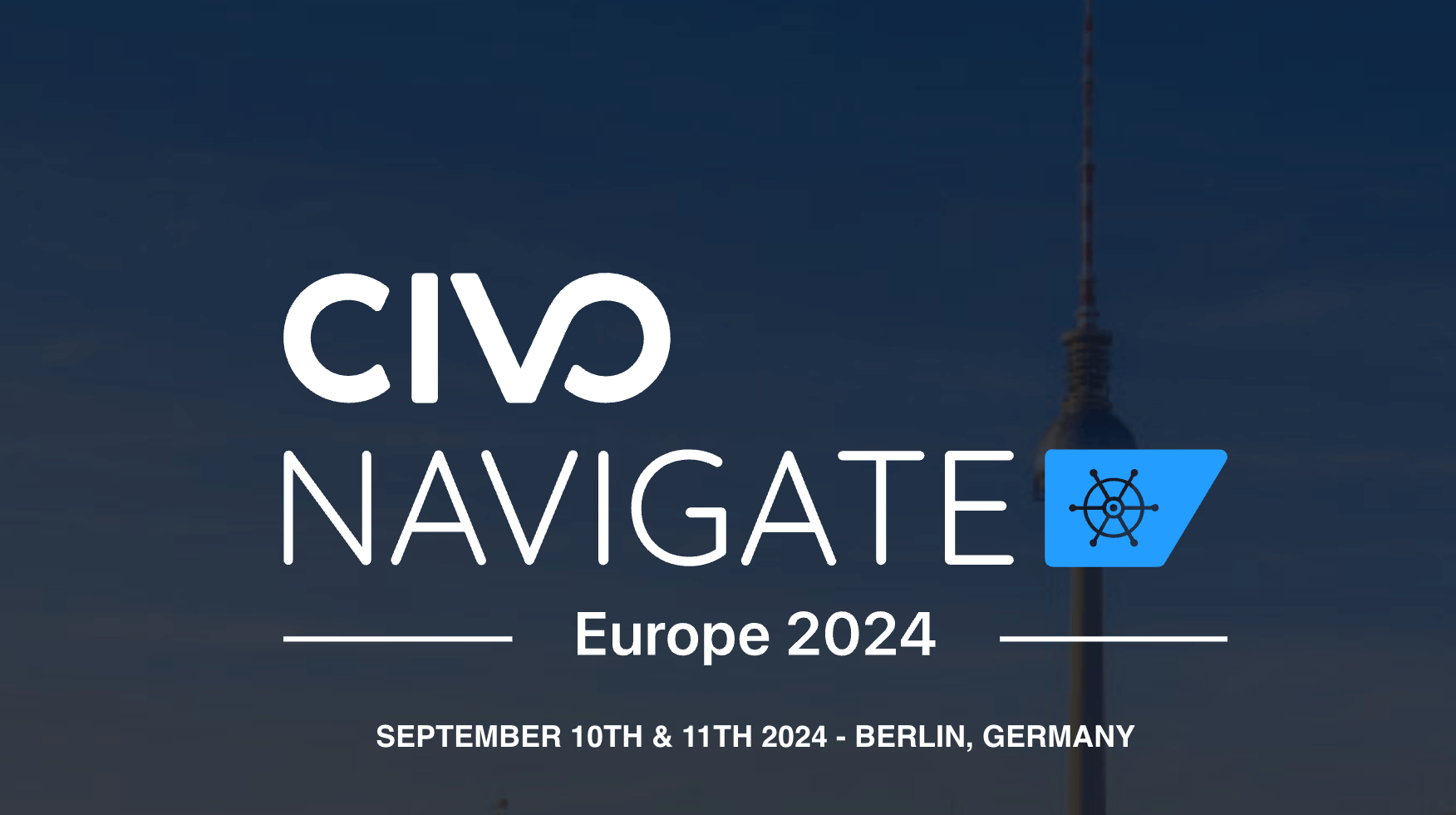 title image reading &quot;Civo Navigate Berlin 2024&quot;